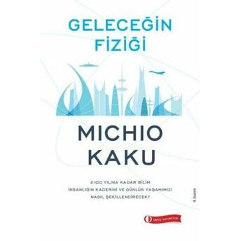 Geleceğin Fiziği Michio Kaku