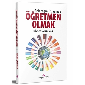 Geleceğin Inşasında Öğretmen Olmak