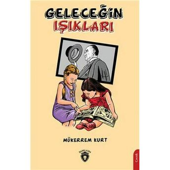 Geleceğin Işıkları Mükerrem Kurt