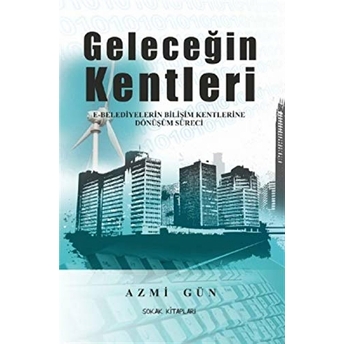 Geleceğin Kentleri Azmi Gün