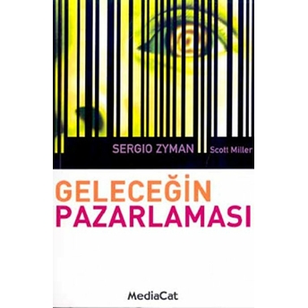 Geleceğin Pazarlaması Sergio Zyman