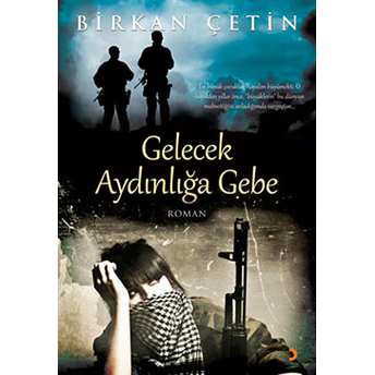 Gelecek Aydınlığa Gebe