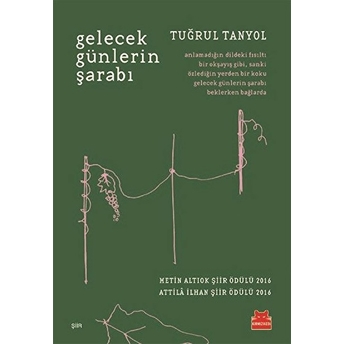 Gelecek Günlerin Şarabı Tuğrul Tanyol