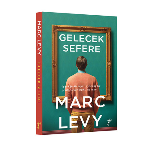 Gelecek Sefere Marc Levy