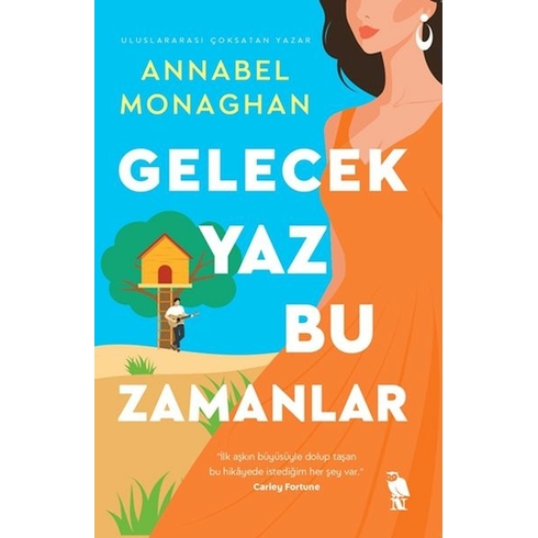 Gelecek Yaz Bu Zamanlar Annabel Monaghan