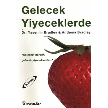 Gelecek Yiyeceklerde Yasemin Bradley