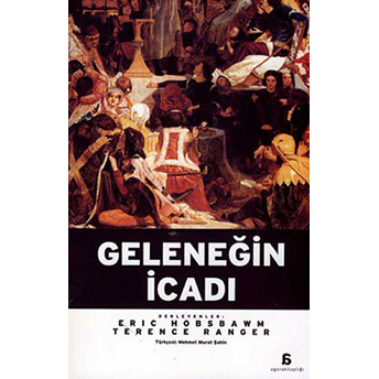 Geleneğin Icadı Eric Hobsbawn