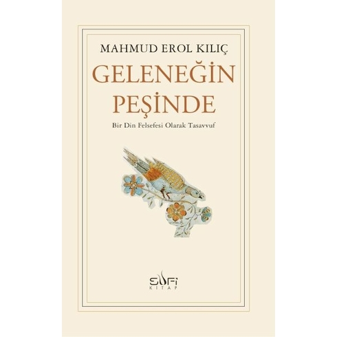 Geleneğin Peşinde Mahmud Erol Kılıç