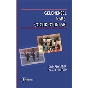 Geleneksel Kars Çocuk Oyunları Adem Balkaya