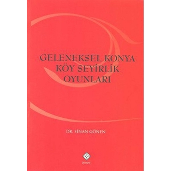 Geleneksel Konya Köy Seyirlik Oyunları