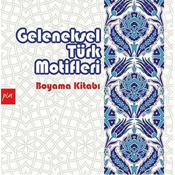 Geleneksel Türk Motifleri (Mandala Boyama) Kolektif