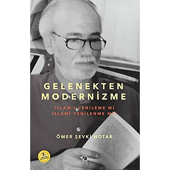 Gelenekten Modernizme Ömer Şevki Hotar