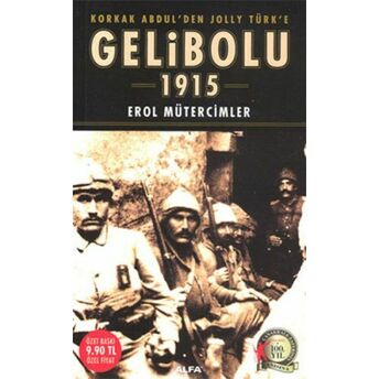 Gelibolu 1915 (Cep Boy) Erol Mütercimler