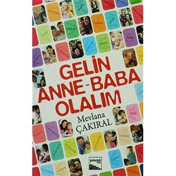 Gelin Anne - Baba Olalım Mevlana Çakıral