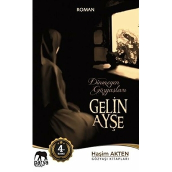 Gelin Ayşe - Dinmeyen Gözyaşları Haşim Akten