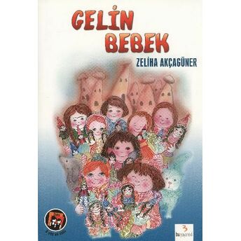 Gelin Bebek Zeliha Akçagüner