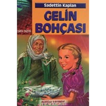 Gelin Bohçası Sadettin Kaplan