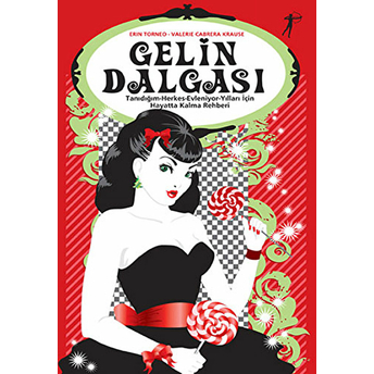 Gelin Dalgası / Tanıdığım Herkes-Evleniyor-Yılları Için-Hayatta Kalma Rehberi