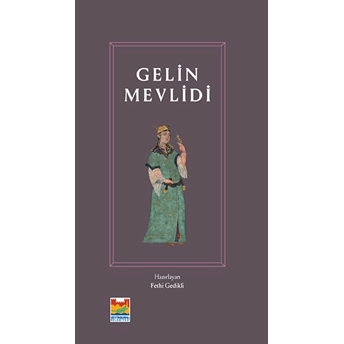 Gelin Mevlidi - Fethi Gedikli