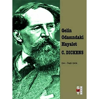 Gelin Odasındaki Hayalet Charles Dickens