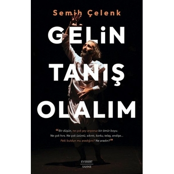 Gelin Tanış Olalım Semih Çelenk