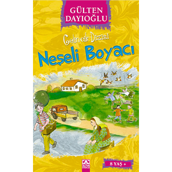 Gelincik Dizisi - Neşeli Boyacı Gülten Dayıoğlu