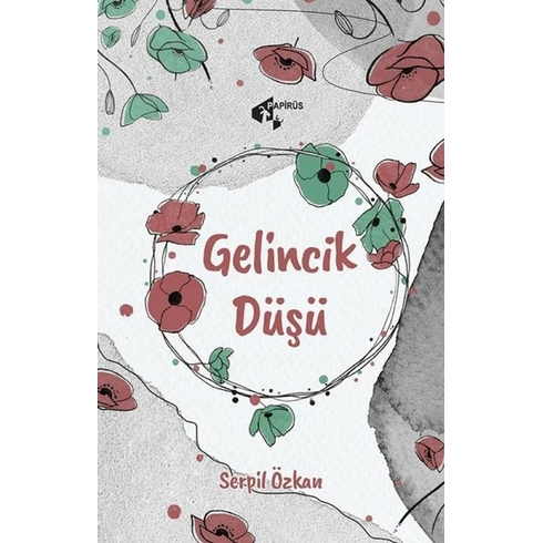 Gelincik Düşü Serpil Özkan