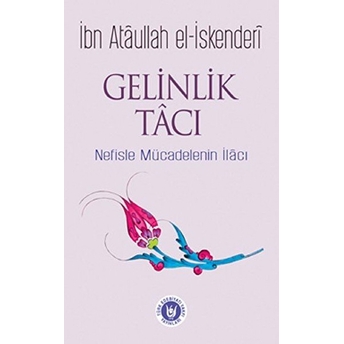 Gelinlik Tacı Ibn Ataullah El-Iskenderi