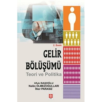 Gelir Bölüşümü (Teori Ve Politika)-Ufuk Başoğlu