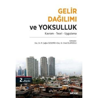 Gelir Dağılımı Ve Yoksulluk Emel Islamoğlu