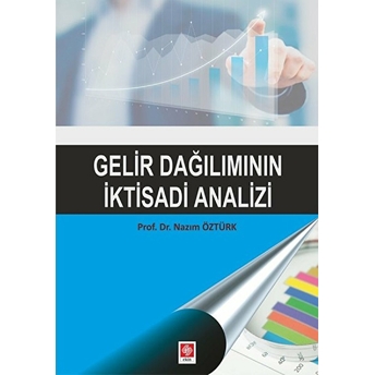 Gelir Dağılımının Iktisadi Analizi Nazım Öztürk