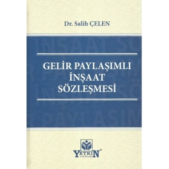 Gelir Paylaşımlı Inşaat Sözleşmesi Salih Çelen