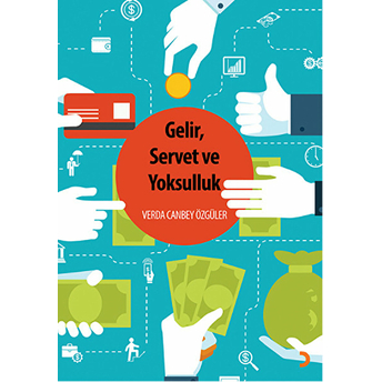 Gelir, Servet Ve Yoksulluk Verda Canbey Özgüler