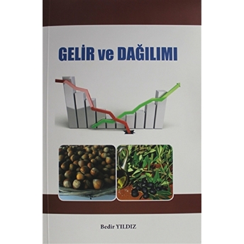 Gelir Ve Dağılımı Bedir Yıldız