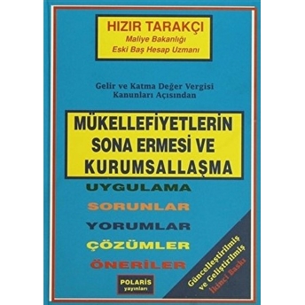 Gelir Ve Katma Değer Vergisi Kanunları Açısından Mükellefiyetlerin Sona Ermesi Ve Kurumsallaşma