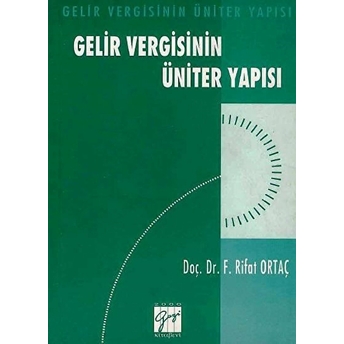 Gelir Vergisinin Üniter Yapısı