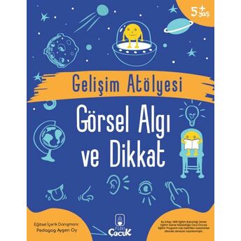 Gelişim Atölyesi Görsel Algı Ve Dikkat Ayşen Oy