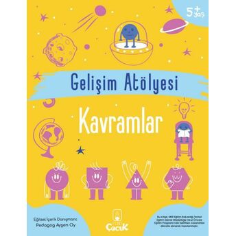 Gelişim Atölyesi Kavramlar Ayşen Oy