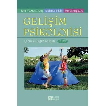 Gelişim Psikolojisi (Yeşil Kapak) Meral Kılıç Atıcı