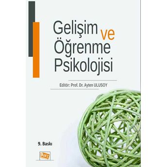 Gelişim Ve Öğrenme Psikolojisi Abide Güngör Aytar