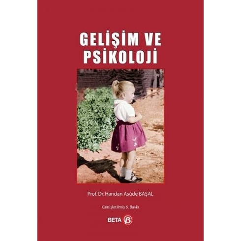 Gelişim Ve Psikoloji - Handan Asude Başal