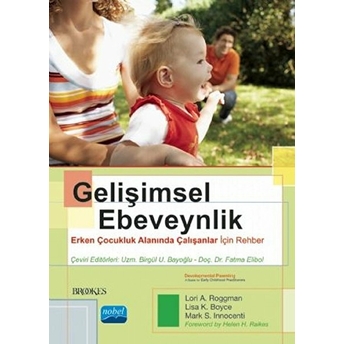 Gelişimsel Ebeveynlik - Lori A. Roggman