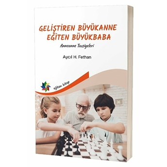 Geliştiren Büyükanne Eğiten Büyükbaba