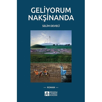 Geliyorum Nakşinanda Selim Deveci