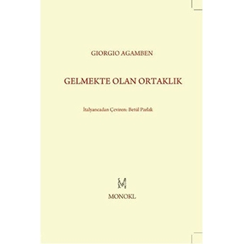 Gelmekte Olan Ortaklık Giorgio Agamben