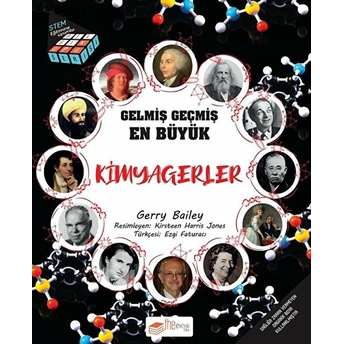 Gelmiş Geçmiş En Büyük Kimyagerler - Bilgi Küpü Serisi Gerry Bailey