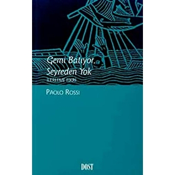 Gemi Batıyor, Seyreden Yok Ilerleme Fikri Paolo Rossi