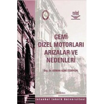 Gemi Dizel Motorları Arızalar Ve Nedenleri Osman Azmi Özsoysal