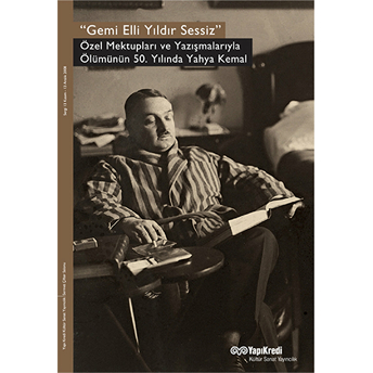 Gemi Elli Yıldır Sessiz Yahya Kemal Beyatlı