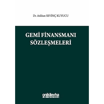 Gemi Finansmanı Sözleşmeleri